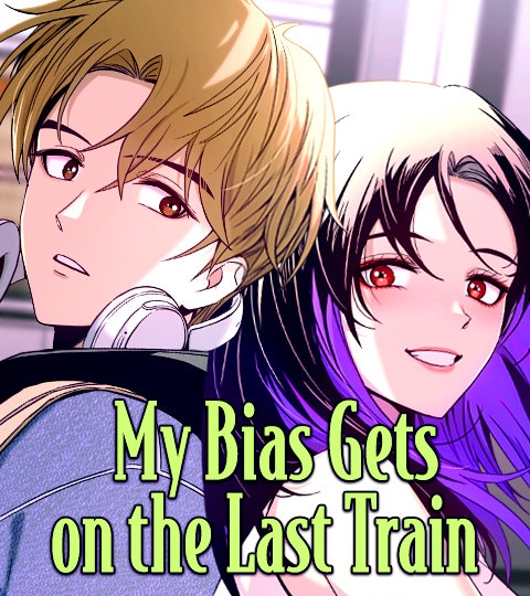 Cover of My Bias Gets on the Last Train
