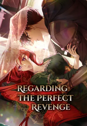 Regarding the Perfect Revenge cover. Official cover art: Heroneverdie. Copyright  Najeong, Heroneverdie, Baek Seoleun / Toyou's Dream; sourced from the official Tappytoon series page.