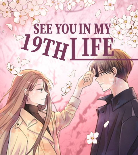 See You in My 19th Life cover. Official series art Copyright  Lee Hye / Naver Webtoon