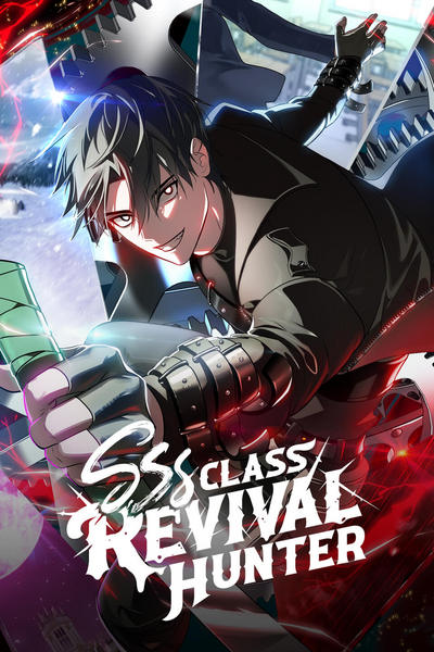 SSS-Class Revival Hunter turns death and regression into the cost of climbing higher.