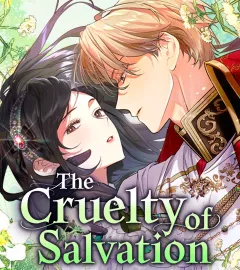 The Cruelty of Salvation