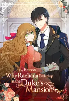 The Reason Why Raeliana Ended up at the Duke's Mansion