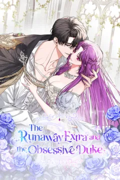 The Runaway Extra and the Obsessive Duke