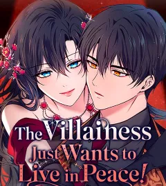 The Villainess Just Wants to Live in Peace!