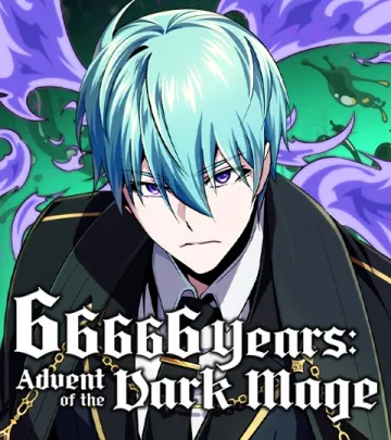66,666 Years: Advent of the Dark Mage cover