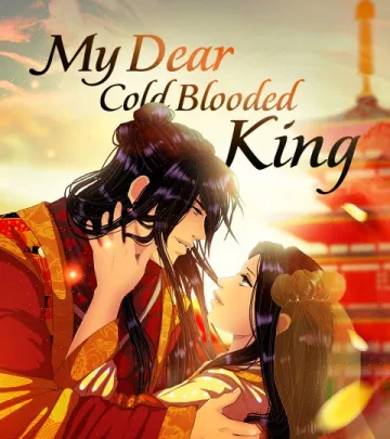 My Dear Cold-Blooded King cover