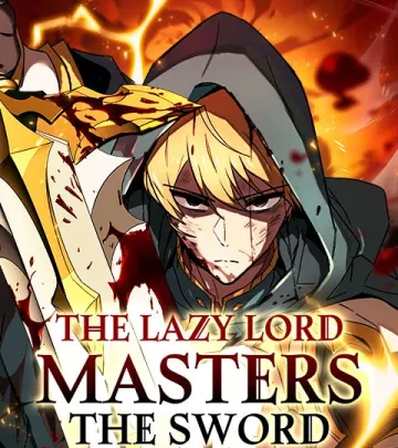 The Lazy Lord Masters the Sword cover