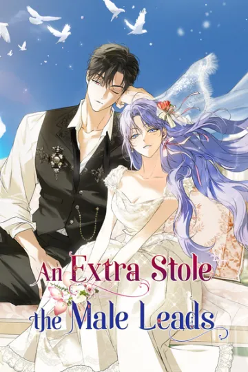 The Male Leads Were Stolen by the Extra cover