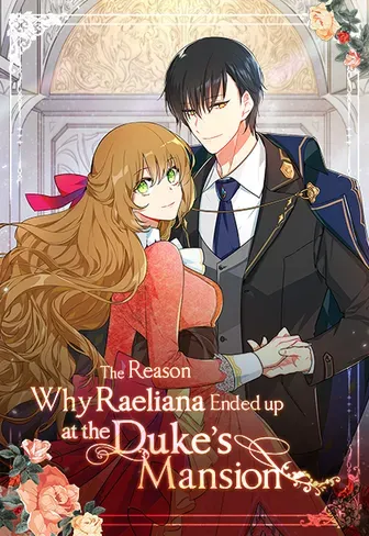 The Reason Why Raeliana Ended up at the Duke's Mansion cover