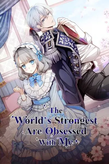 The World's Strongest Are Obsessed With Me cover