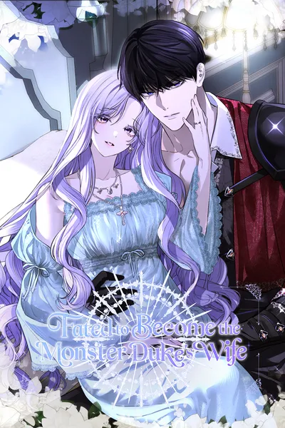 Fated to Become the Monster Duke's Wife cover