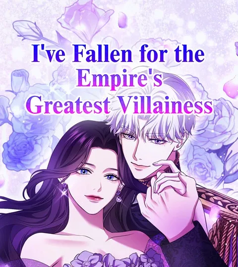 I've Fallen for the Empire's Greatest Villainess cover