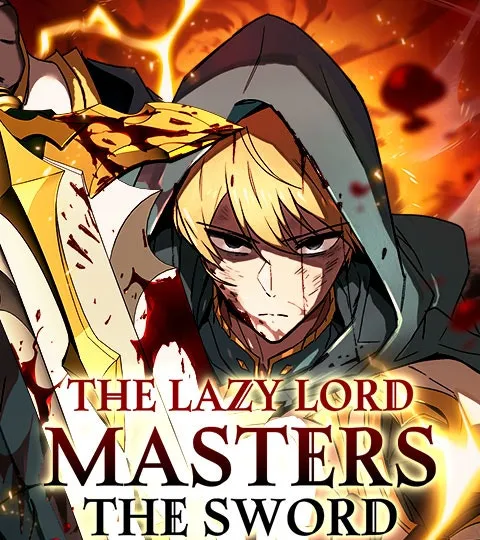 The Lazy Lord Masters the Sword cover