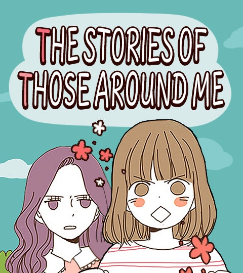 The Stories of Those Around Me cover from Moonlight Toons.